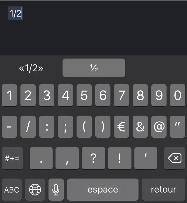 how to type 1/2 on mobile keyboard - iPhone